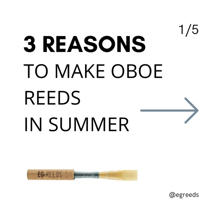 make oboe reeds in summer